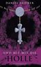 Und mit mir die Hölle (Velvet Cove) Cover des Buches Und mit mir die Hölle (Velvet Cove) (ISBN: 9798339465966)