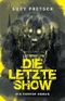 Die letzte Show – Ein Horror-Roman Cover des Buches Die letzte Show – Ein Horror-Roman (ISBN: 9798340720214)