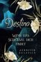 Destino: Wenn das Schicksal dich findet Cover des Buches Destino: Wenn das Schicksal dich findet (ISBN: 9798353315681)