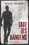 Tage des Bangens: Ein Julia Lassen Krimi Cover des Buches Tage des Bangens: Ein Julia Lassen Krimi