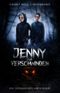 Jenny - zum Verschwinden: ein schauriges Abenteuer Cover des Buches Jenny - zum Verschwinden: ein schauriges Abenteuer (ISBN: 9798366815130)