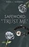 Safeword: "Trust me" Cover des Buches Safeword: "Trust me" (ISBN: 9798367403343)