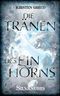 Die Tränen des Einhorns: Silvanubis 2 Cover des Buches Die Tränen des Einhorns: Silvanubis 2 (ISBN: 9798367425086)