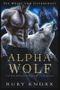 Alphawolf: Ein paranormaler Werwolf-Liebesroman (Die Wölfe von Silvercoast, Band 1) Cover des Buches Alphawolf: Ein paranormaler Werwolf-Liebesroman (Die Wölfe von Silvercoast, Band 1) (ISBN: 9798424705977)