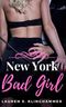 NEW YORK BAD GIRL: Romance-Thriller Cover des Buches NEW YORK BAD GIRL: Romance-Thriller
