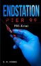 Endstation Pier 99 Cover des Buches Endstation Pier 99 (ISBN: 9798580361246)