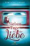 Sieben Tage für die Liebe Cover des Buches Sieben Tage für die Liebe (ISBN: 9798665926162)