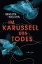 Im Karussell des Todes: Thriller Cover des Buches Im Karussell des Todes: Thriller (ISBN: 9798694037761)