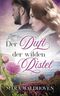 Der Duft der wilden Distel Cover des Buches Der Duft der wilden Distel (ISBN: 9798806745638)