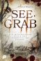 Seegrab: Die mysteriösen Fälle des Commissaire Dabert Cover des Buches Seegrab: Die mysteriösen Fälle des Commissaire Dabert (ISBN: 9798812053017)