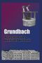Grundbach: Die Geschichte einer bayerischen Bauernfamilie Cover des Buches Grundbach: Die Geschichte einer bayerischen Bauernfamilie (ISBN: 9798861425957)
