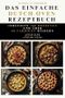 Das einfache Dutch Oven Rezeptbuch Cover des Buches Das einfache Dutch Oven Rezeptbuch (ISBN: 9798872775416)