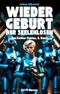 Wiedergeburt der Seelenlosen: Sci-Fi-Horror (Der Sattler-Zyklus, 2. Band) Cover des Buches Wiedergeburt der Seelenlosen: Sci-Fi-Horror (Der Sattler-Zyklus, 2. Band) (ISBN: 9798879587197)