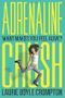 Adrenaline Crush Cover des Buches Adrenaline Crush (ISBN: 9780374300616)