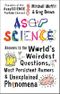 AsapSCIENCE: Answers to the World's Weirdest Questions, Most Persistent Rumors, and Unexplained Phenomena Cover des Buches AsapSCIENCE: Answers to the World's Weirdest Questions, Most Persistent Rumors, and Unexplained Phenomena (ISBN: 9781476756219)