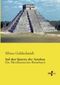 Auf den Spuren der Azteken Cover des Buches Auf den Spuren der Azteken (ISBN: 9783957822987)