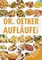 Aufläufe von A-Z: Mit über 150 Aufläufen ohne Fleisch Cover des Buches Aufläufe von A-Z: Mit über 150 Aufläufen ohne Fleisch (ISBN: 9783767013155)