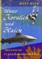 Unter Korallen und Haien Cover des Buches Unter Korallen und Haien (ISBN: 9783570069936)
