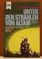 Unter den Strahlen von Altair Cover des Buches Unter den Strahlen von Altair (ISBN: B0000BQENA)