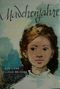 Mädchenjahre Cover des Buches Mädchenjahre (ISBN: B001GJ1DLE)
