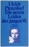 Die neuen Leiden des jungen W. Cover des Buches Die neuen Leiden des jungen W. (ISBN: B001T9I7AQ)