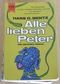 Alle lieben Peter. Cover des Buches Alle lieben Peter. (ISBN: B002050A1C)