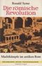 Die römische Revolution Cover des Buches Die römische Revolution (ISBN: B0020H7U0Y)