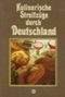 Kulinarische Streifzüge durch Deutschland Cover des Buches Kulinarische Streifzüge durch Deutschland (ISBN: B0020HWG3K)