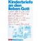 Kinderbriefe an den lieben Gott. Cover des Buches Kinderbriefe an den lieben Gott. (ISBN: B0026OM03S)