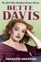 The Girl Who Walked Home Alone: Bette Davis, a Personal Biography Cover des Buches The Girl Who Walked Home Alone: Bette Davis, a Personal Biography (ISBN: B002RI9GPI)