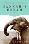 Hannah's Dream: A Novel Cover des Buches Hannah's Dream: A Novel (ISBN: B003A02X3Y)
