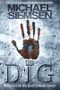 The Dig (Matt Turner Series Book 1) (English Edition) Cover des Buches The Dig (Matt Turner Series Book 1) (English Edition) (ISBN: B0045Y1N12)