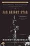 (Far Bright Star) By Olmstead, Robert (Author) Paperback on 25-May-2010 Cover des Buches (Far Bright Star) By Olmstead, Robert (Author) Paperback on 25-May-2010 (ISBN: B0059EDPDQ)