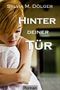 Hinter deiner Tür Cover des Buches Hinter deiner Tür (ISBN: B0076PHDAC)