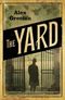 The Yard Cover des Buches The Yard (ISBN: 9780718159672)