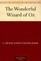 The Wonderful Wizard of Oz Cover des Buches The Wonderful Wizard of Oz (ISBN: B0083ZRAJS)