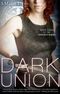 Dark Union (The Descent Series, Book 3) Cover des Buches Dark Union (The Descent Series, Book 3) (ISBN: B008NXLRQW)