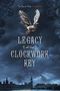 Legacy of the Clockwork Key (Secret Order) Cover des Buches Legacy of the Clockwork Key (Secret Order) (ISBN: B008O50ODQ)