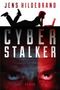 Cyberstalker Cover des Buches Cyberstalker (ISBN: B008OFMCX6)