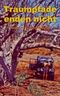 Traumpfade enden nicht Cover des Buches Traumpfade enden nicht (ISBN: B008SA1GBQ)