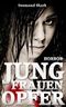 Jungfrauenopfer Cover des Buches Jungfrauenopfer (ISBN: B008T9YSFM)