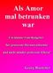 Als Amor mal betrunken war Cover des Buches Als Amor mal betrunken war (ISBN: B00A9Y3O5U)