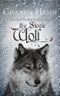 The Steele Wolf (The Iron Butterfly Series Book 2) Cover des Buches The Steele Wolf (The Iron Butterfly Series Book 2) (ISBN: B00AVNUBIC)