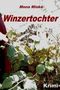 Winzertochter Cover des Buches Winzertochter (ISBN: B00B5GB10G)