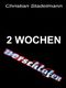 2 Wochen verschlafen Cover des Buches 2 Wochen verschlafen (ISBN: B00BB9WE0I)