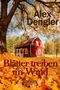 Blätter treiben im Wind Cover des Buches Blätter treiben im Wind (ISBN: B00CTPZPTK)