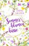 Sommerblumenküsse: Roman Cover des Buches Sommerblumenküsse: Roman (ISBN: B00G5EYU5G)
