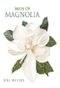 Seeds Of Magnolia Cover des Buches Seeds Of Magnolia (ISBN: B00IS4V44Q)