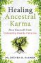 Healing Ancestral Karma: Free Yourself from Unhealthy Family Patterns (English Edition) Cover des Buches Healing Ancestral Karma: Free Yourself from Unhealthy Family Patterns (English Edition) (ISBN: B00KOD9F1I)
