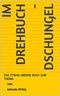 IM DREHBUCH - DSCHUNGEL: DAS ETWAS ANDERE BUCH ZUM THEMA Cover des Buches IM DREHBUCH - DSCHUNGEL: DAS ETWAS ANDERE BUCH ZUM THEMA (ISBN: B00T7KLX1O)
